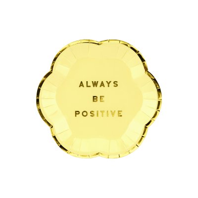 Talířky papírové žluté "Always Be Positive" 13cm, 6ks